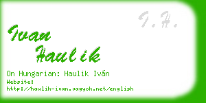 ivan haulik business card
